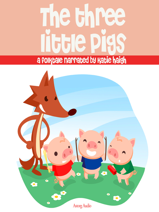 Title details for The Three Little Pigs by Unknown - Available